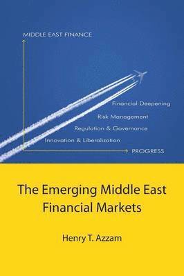 bokomslag The Emerging Middle East Financial Markets