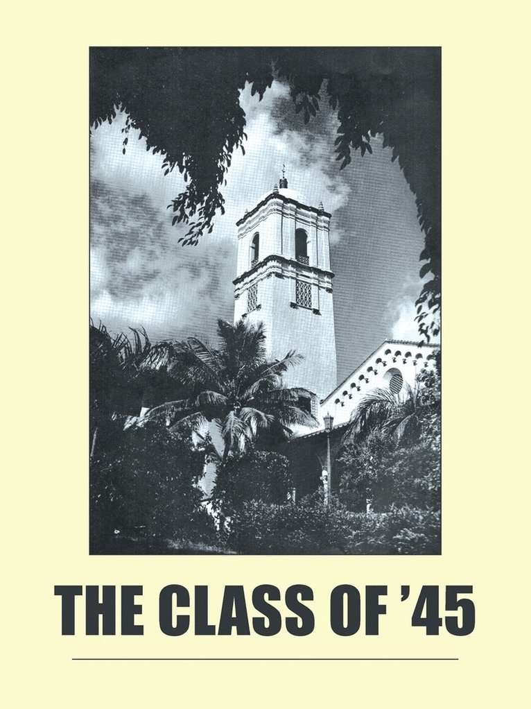 The Class of '45 1