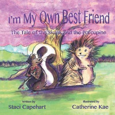 Staci Capehart - I'm My Own Best Friend, Häftad