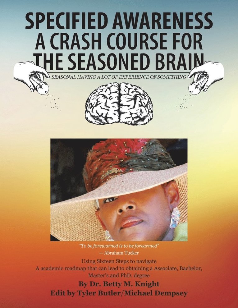 Specified Awareness a Crash Course for the Seasoned Brain 1