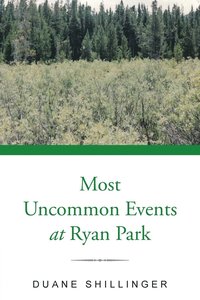 bokomslag Most Uncommon Events at Ryan Park