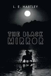 bokomslag The Black Mirror