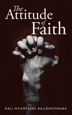 The Attitude of Faith 1