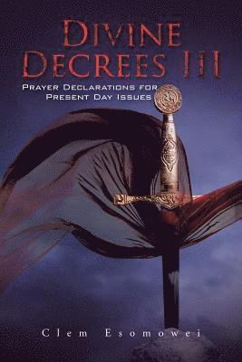 Clem Esomowei - Divine Decrees III, Häftad