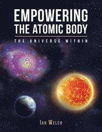 bokomslag Empowering the Atomic Body