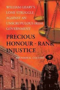 bokomslag Precious Honour - Rank Injustice
