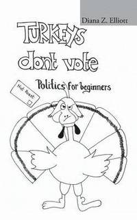 bokomslag Turkeys Don't Vote