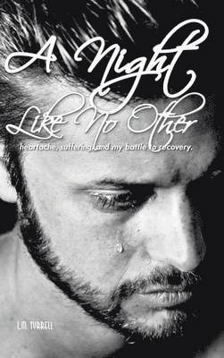 L M Tyrrell, L. M. Tyrrell, L.M. Tyrrell - Night Like No Other, Inbunden