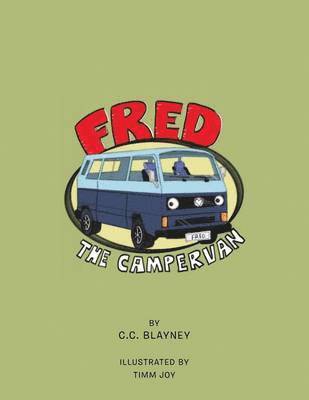 C C Blayney, C. C. Blayney, C.C. Blayney - Fred the Campervan, Häftad