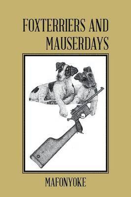 Foxterriers and Mauserdays 1