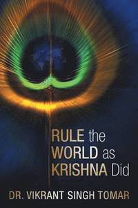 bokomslag Rule the World as Krishna Did