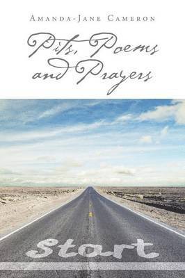 Pits, Poems and Prayers 1