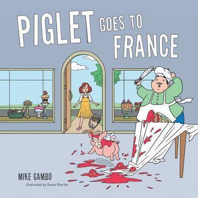 Piglet Goes to France 1