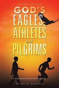 bokomslag God's Eagles, Athletes and Pilgrims