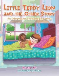 bokomslag Little Teddy Lion and The Other Story