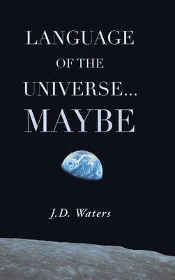 Language of the Universe . . . Maybe 1