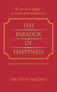 bokomslag The Paradox of Happiness