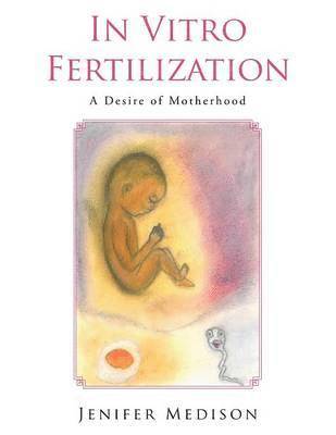 In Vitro Fertilization 1