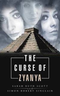bokomslag The Curse of Zyanya