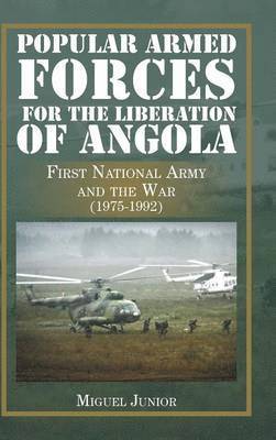 bokomslag Popular Armed Forces for the Liberation of Angola