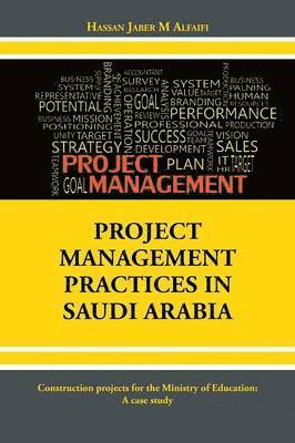 Project Management Practices in Saudi Arabia 1