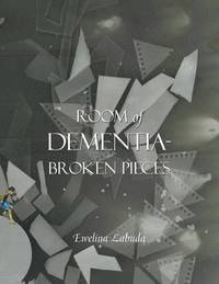 bokomslag Room of Dementia-Broken Pieces