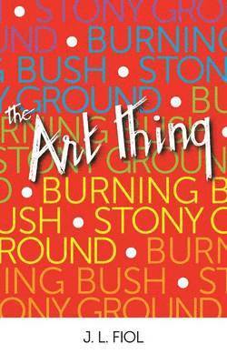 J L Fiol, J. L. Fiol, J.L. Fiol - Burning Bush Stony Ground, Häftad