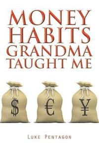 bokomslag Money Habits Grandma Taught Me