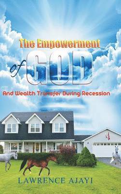 bokomslag Empowerment of God and Wealth Transfer During Recession