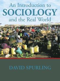 bokomslag An Introduction to Sociology and the Real World