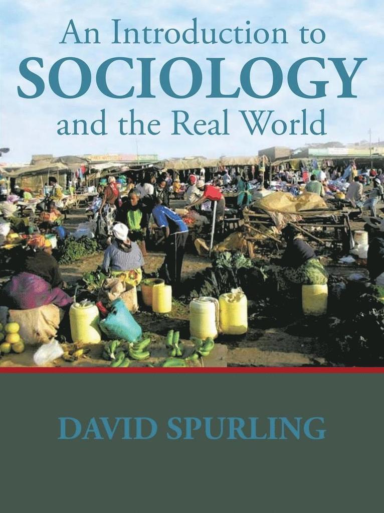 An Introduction to Sociology and the Real World 1