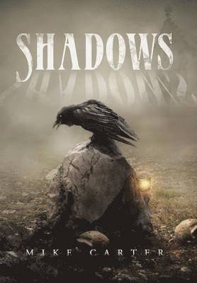 Mike Carter - Shadows, Inbunden