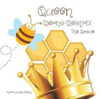 bokomslag Queen Berna-Beatrix the Brave