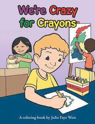 bokomslag We're Crazy for Crayons