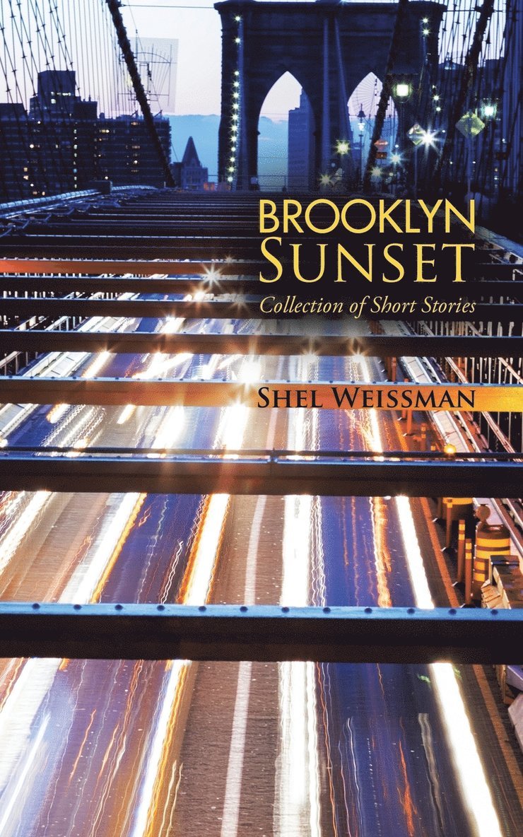 Shel Weissman - Brooklyn Sunset, Häftad