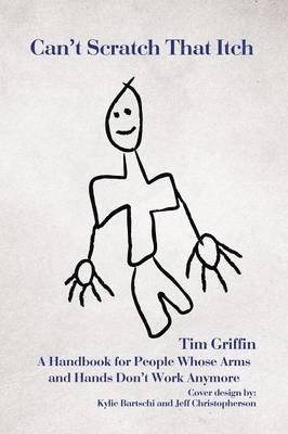 Tim Griffin - Can't Scratch That Itch, Häftad
