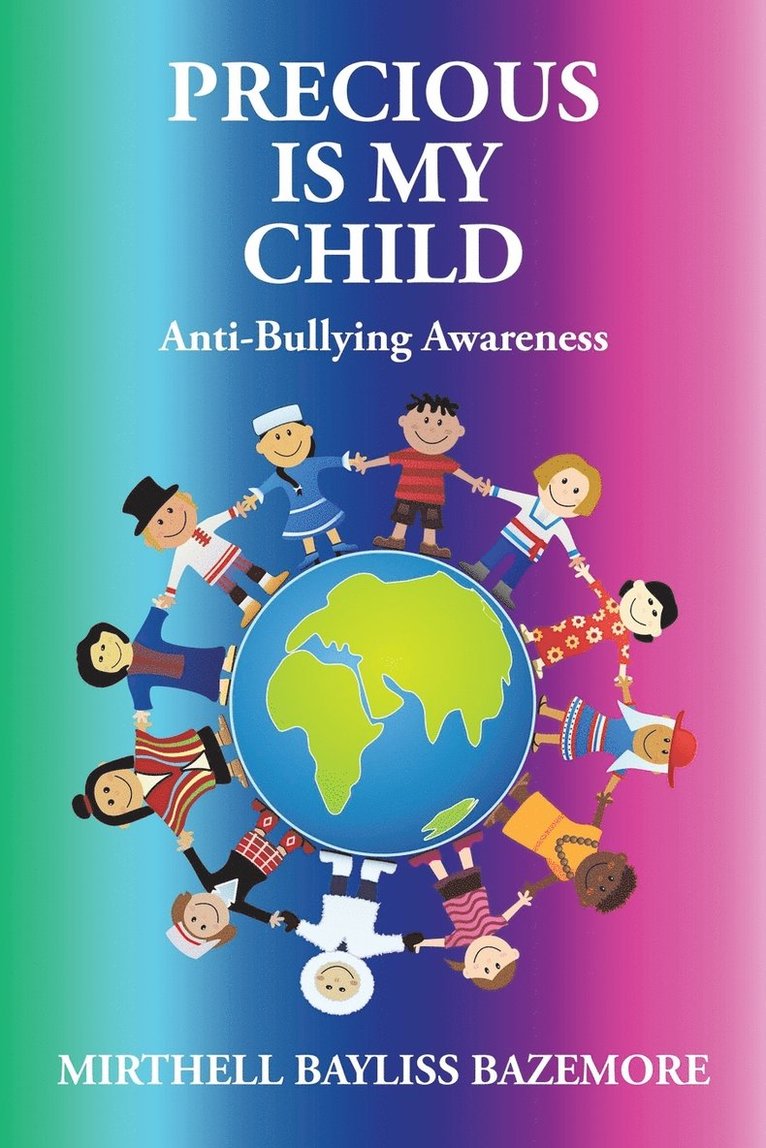 Mirthell Bayliss Bazemore - Precious Is My Child, Häftad