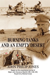 bokomslag Burning Tanks and an Empty Desert