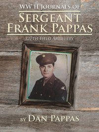 bokomslag WW ll Journals of Sergeant Frank Pappas