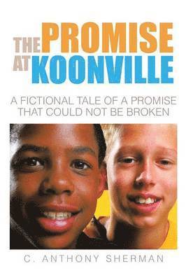 bokomslag The Promise at Koonville