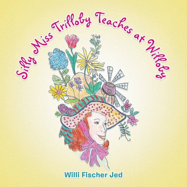 Silly Miss Trilloby Teaches at Willoby 1