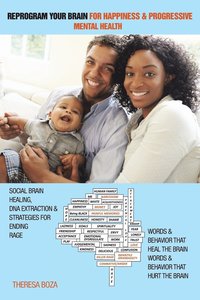 bokomslag Reprogram Your Brain for Happiness & Progressive Mental Health