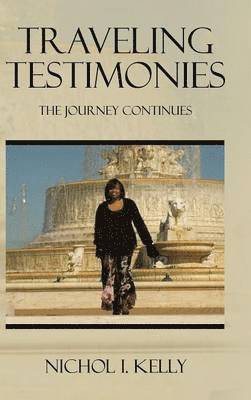 Traveling Testimonies 1