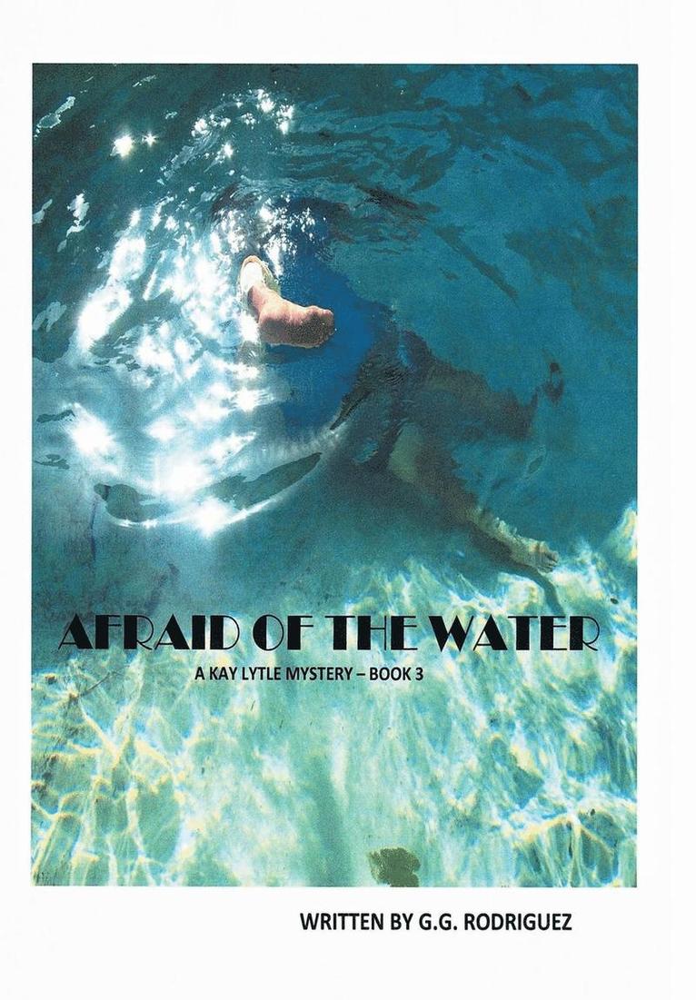 Afraid of the Water 1
