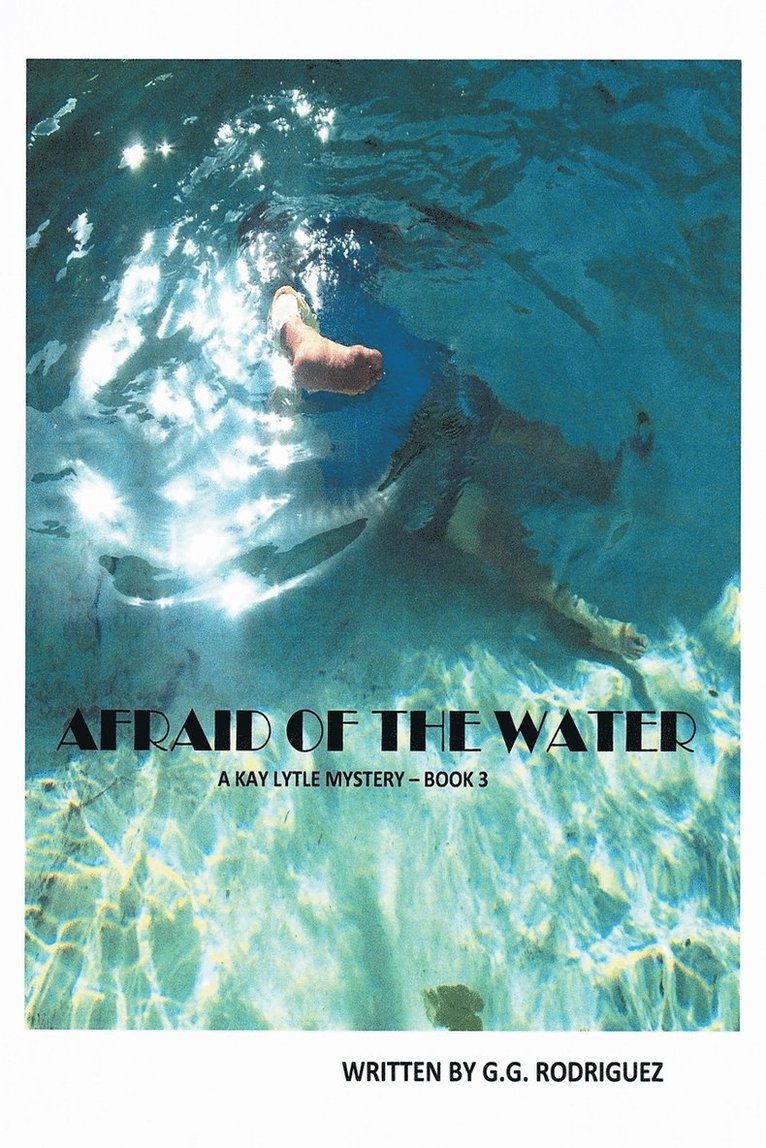 Afraid of the Water 1