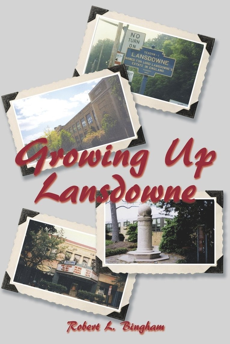 Growing Up Lansdowne 1