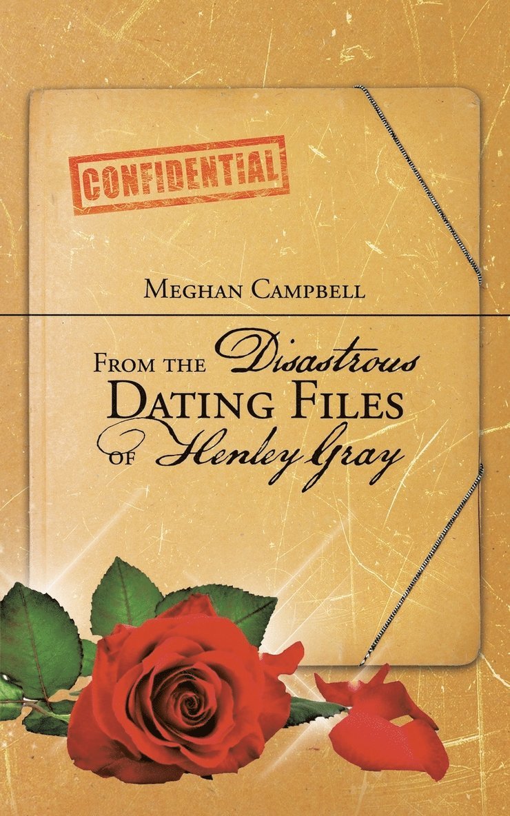 From the Disastrous Dating Files of Henley Gray 1