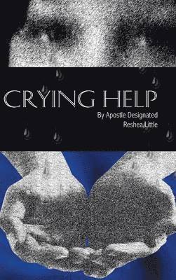 Reshea Little - Crying Help, Inbunden