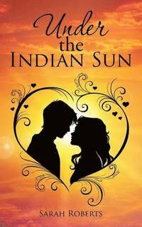 bokomslag Under the Indian Sun
