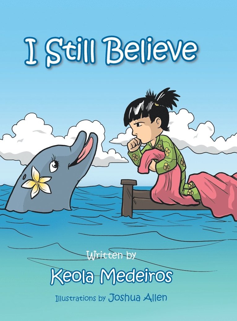 Keola Medeiros - I Still Believe, Inbunden